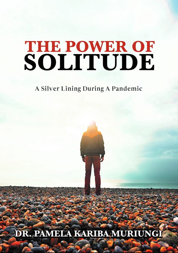 The Power of Solitude - A Silver Lining During a Pandemic