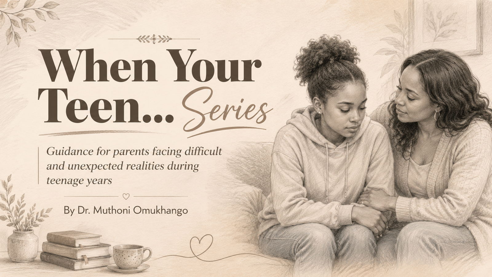 When Your Teen… Series