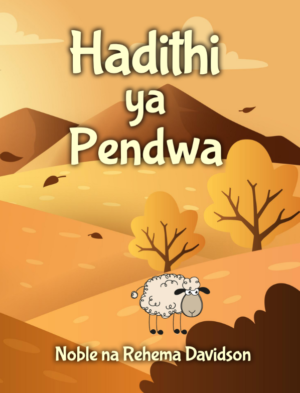 Hadithi Ya Pendwa